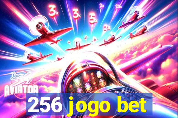 256 jogo bet